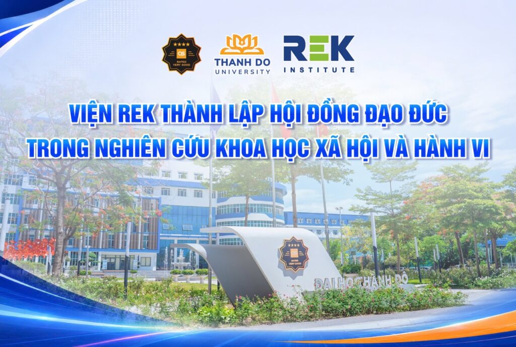 VIỆN REK THÀNH LẬP HỘI ĐỒNG ĐẠO ĐỨC TRONG NGHIÊN CỨU KHOA HỌC XÃ HỘI VÀ HÀNH VI