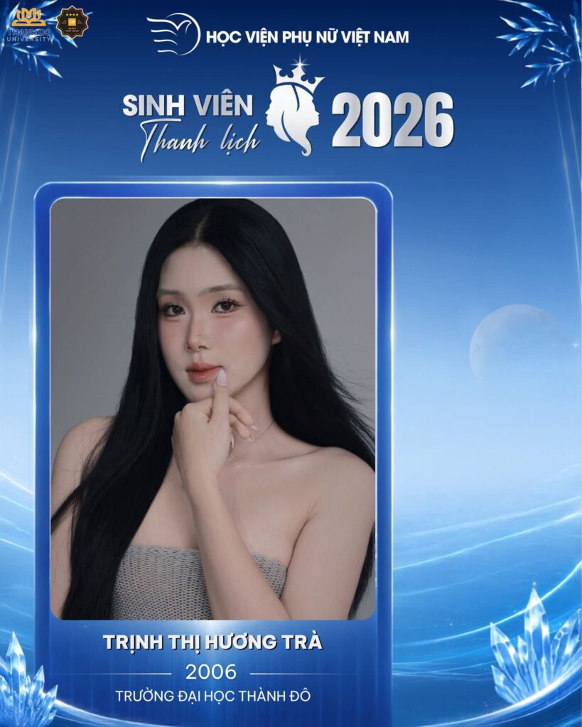 Trịnh Thị Hương Trà – sinh viên ngành Quản trị kinh doanh, Trường Đại học Thành Đô – xuất sắc góp mặt trong Top 50 Sinh viên Thanh lịch 2026.